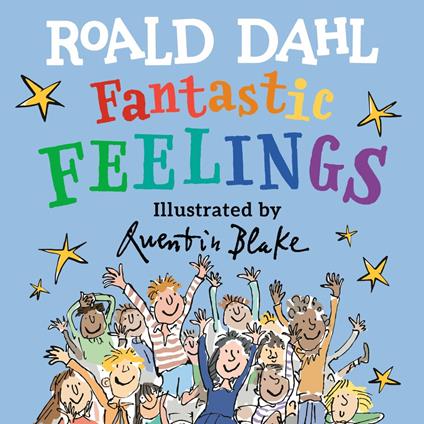 Fantastic Feelings - Roald Dahl,Quentin Blake - ebook