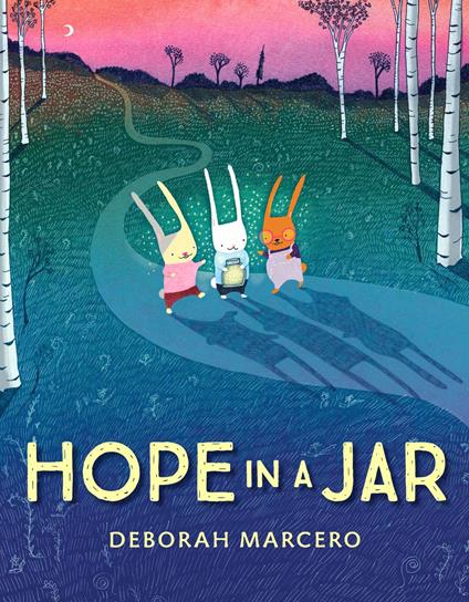 Hope in a Jar - Deborah Marcero - ebook