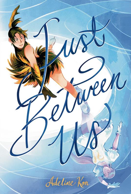 Just Between Us: A Graphic Novel - Adeline Kon - ebook