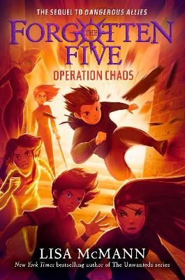 Operation Chaos (The Forgotten Five, Book 5) - Lisa McMann - cover