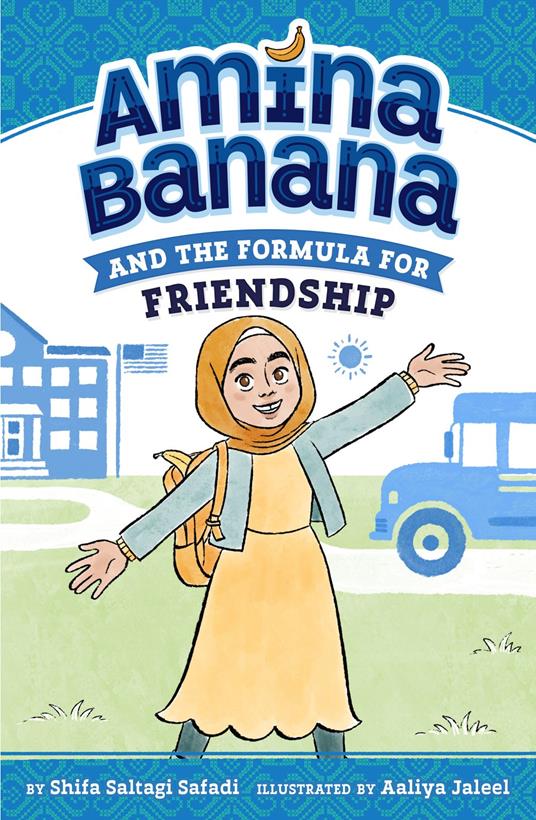 Amina Banana and the Formula for Friendship - Shifa Saltagi Safadi,Aaliya Jaleel - ebook