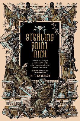 Stealing Saint Nick: A Legendary Corpse, a Notorious Theft, and the Stories that Shape the World - M. T. Anderson - cover