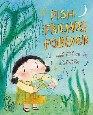 Fish Friends Forever - Kerry Ferguson - cover