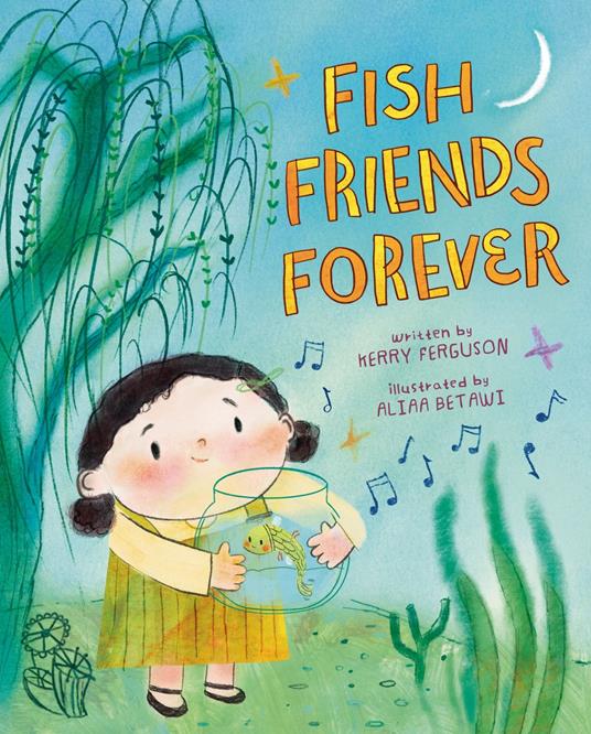 Fish Friends Forever - Kerry Ferguson,Aliaa Betawi - ebook