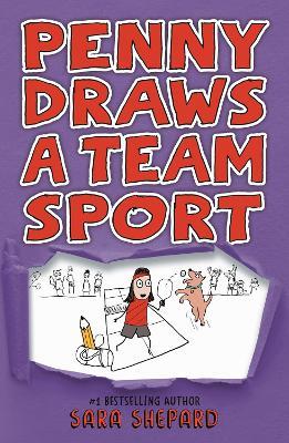 Penny Draws a Team Sport - Sara Shepard - cover