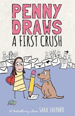 Penny Draws a First Crush - Sara Shepard - cover