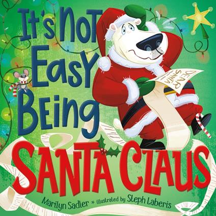 It's Not Easy Being Santa Claus - Marilyn Sadler,Stephanie Laberis - ebook
