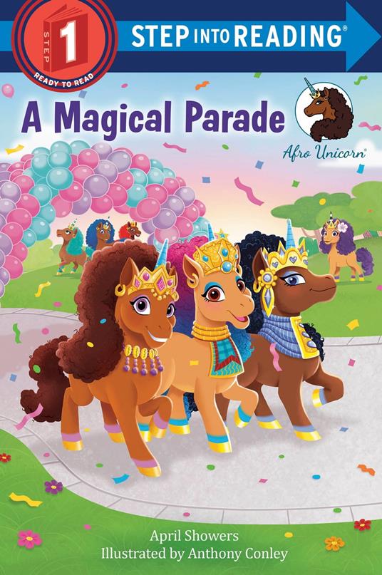 Afro Unicorn: A Magical Parade - April Showers,Anthony Conley - ebook
