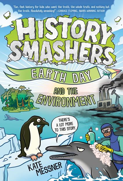 History Smashers: Earth Day and the Environment - Kate Messner - ebook