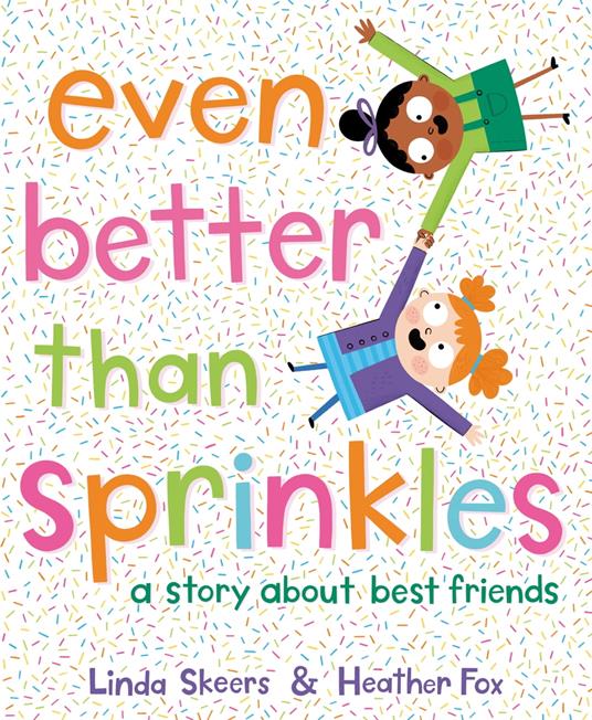 Even Better Than Sprinkles - Linda Skeers,Heather Fox - ebook