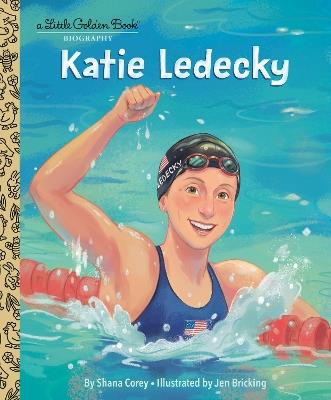 Katie Ledecky: A Little Golden Book Biography - Shana Corey,Jen Bricking - cover