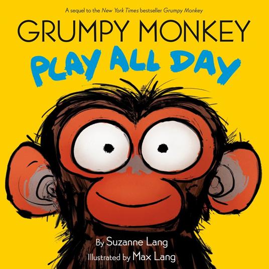 Grumpy Monkey Play All Day - Suzanne Lang,Max Lang - ebook