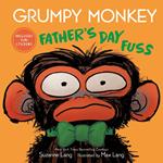 Grumpy Monkey Father's Day Fuss