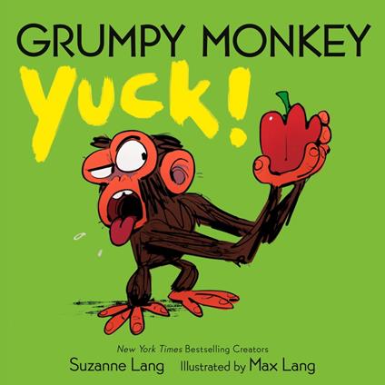 Grumpy Monkey Yuck! - Suzanne Lang,Max Lang - ebook