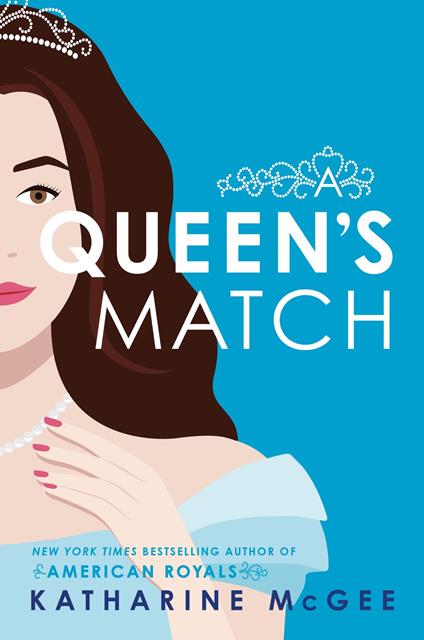 A Queen's Match - Katharine McGee - ebook