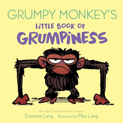 Grumpy Monkey's Little Book of Grumpiness - Suzanne Lang,Max Lang - ebook
