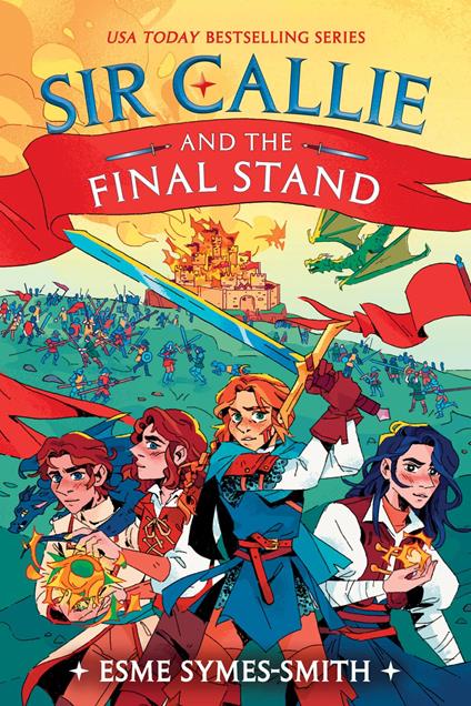 Sir Callie and the Final Stand - Esme Symes-Smith - ebook