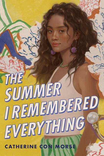 The Summer I Remembered Everything - Catherine Con Morse - ebook