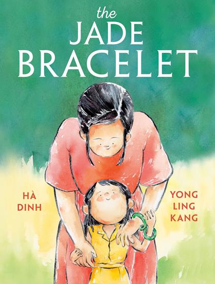 The Jade Bracelet - Hà Dinh,Yong Ling Kang - ebook