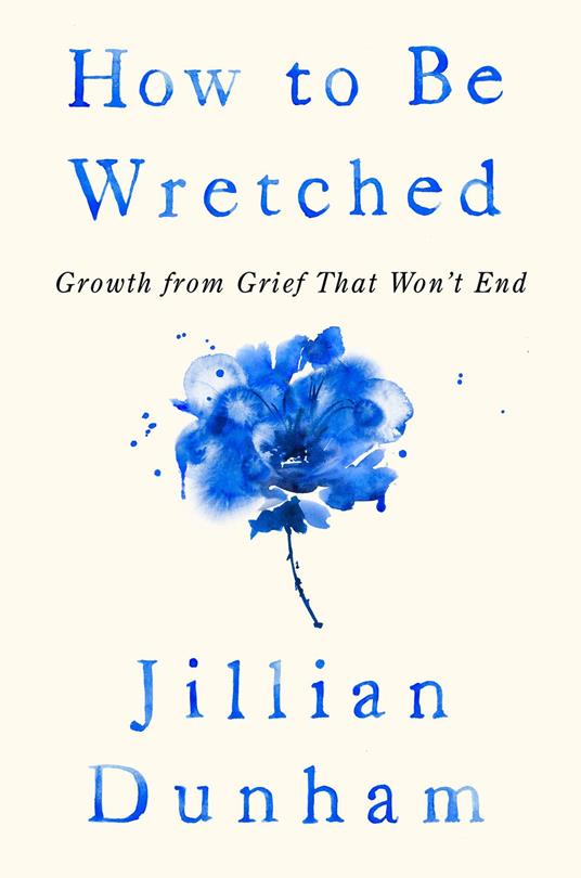 How to Be Wretched