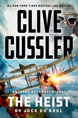 Clive Cussler The Heist - Jack Du Brul - cover