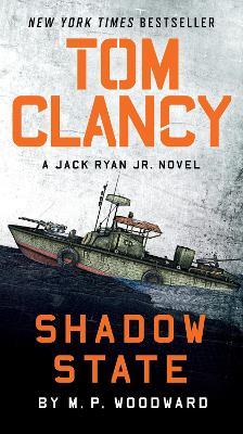 Tom Clancy Shadow State - M.P. Woodward - cover