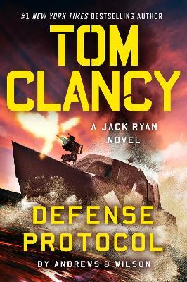 Tom Clancy Defense Protocol - Brian Andrews,Jeffrey Wilson - cover