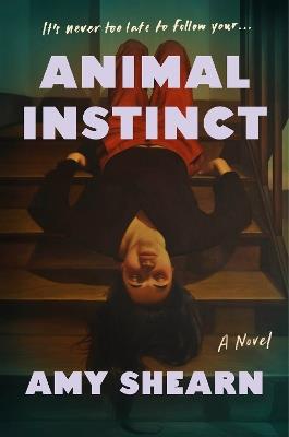 Animal Instinct - Amy Shearn - cover