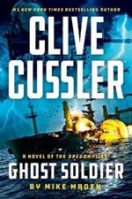 Clive Cussler Ghost Soldier