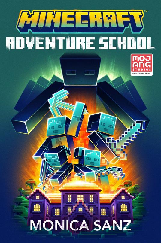 Minecraft: Adventure School - Monica Sanz - ebook