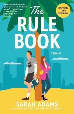 The Rule Book: A Novel - Sarah Adams - cover