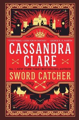 Sword Catcher - Cassandra Clare - cover