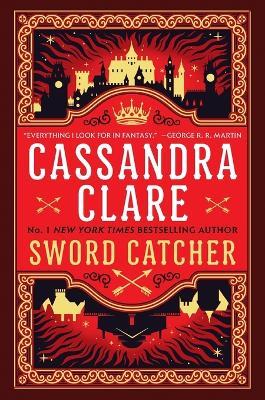 Sword Catcher - Cassandra Clare - cover