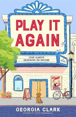 Play It Again: A Novel - Georgia Clark - cover