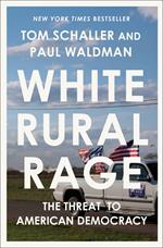 White Rural Rage