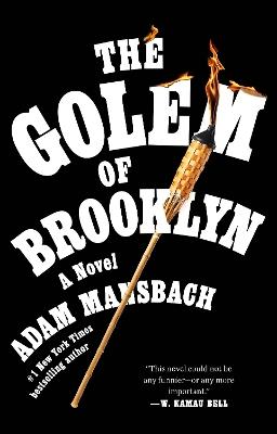 The Golem of Brooklyn: A Novel - Adam Mansbach - cover