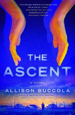 The Ascent: A Novel - Allison Buccola - cover