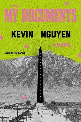 My Documents: A Novel - Kevin Nguyen - cover
