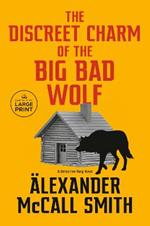 The Discreet Charm of the Big Bad Wolf: A Detective Varg Novel (4)