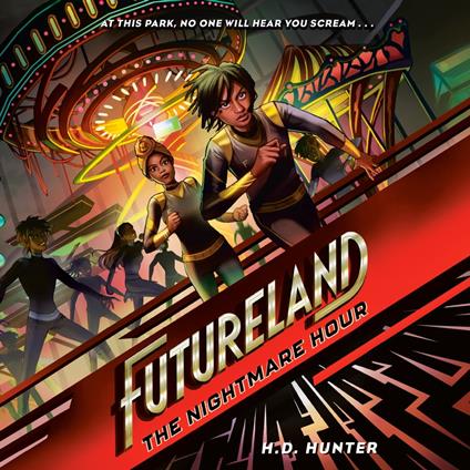 Futureland: The Nightmare Hour