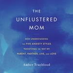 The Unflustered Mom