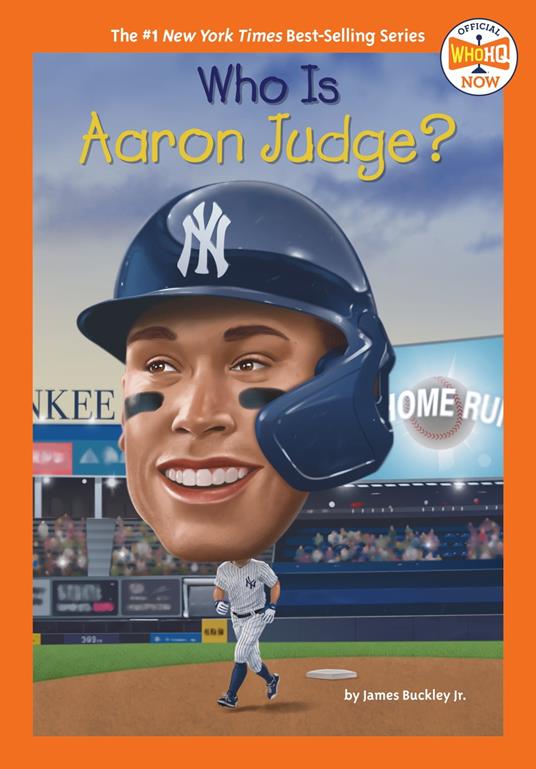Who Is Aaron Judge? - Jr. James Buckley,Who HQ,Andrew Thomson - ebook
