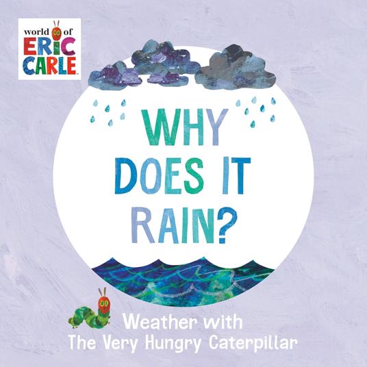 Why Does It Rain? - Eric Carle - ebook