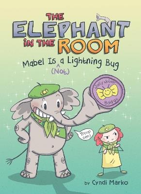 Mabel Is (^Not) a Lightning Bug: A Graphic Novel - Cyndi Marko - cover
