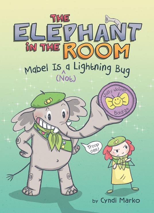 Mabel Is (^Not) a Lightning Bug: A Graphic Novel - Cyndi Marko - ebook