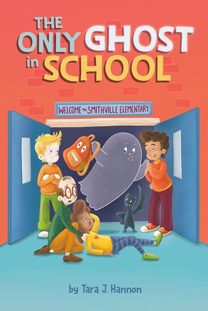 The Only Ghost in School - Tara J. Hannon - ebook
