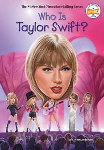 Libro in inglese Who Is Taylor Swift? Kirsten Anderson Who HQ