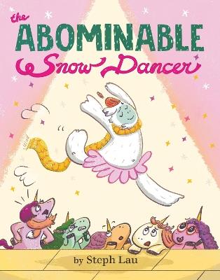 The Abominable Snow Dancer - Steph Lau - cover