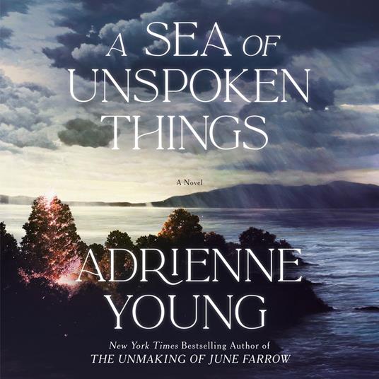 A Sea of Unspoken Things