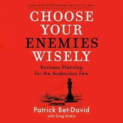 Choose Your Enemies Wisely